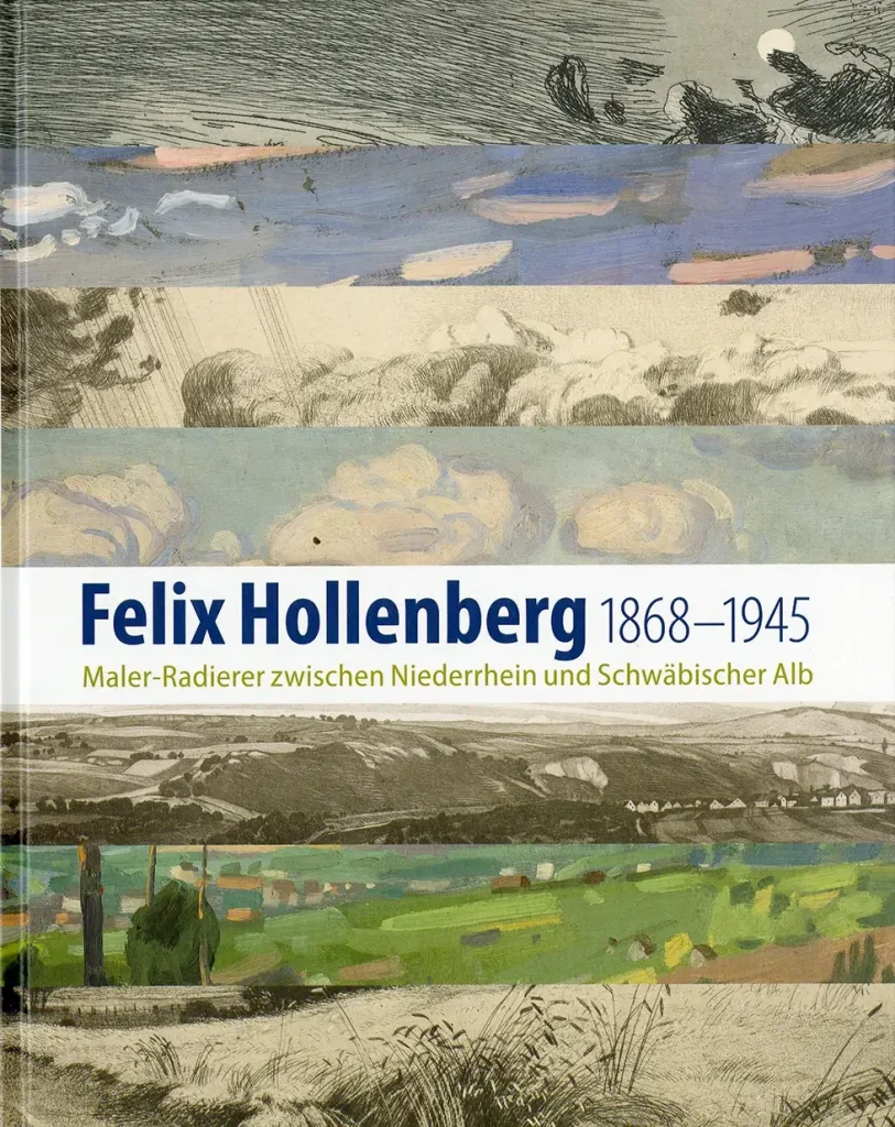 Literatur an der Museumskasse - Felix Hollenberg - 1868-1945 - Maler-Radierer zwischen Niederrhein und Schwäbischer Alb