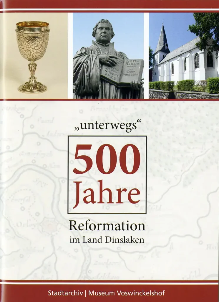 Literatur an der Museumskasse - unterwegs - 500 Jahre Reformation im Land Dinslaken